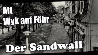 Alt Wyk auf Föhr der Sandwall [upl. by Chip131]