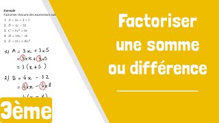 Comment factoriser une somme ou une différence [upl. by Akinej]