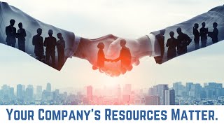 Your Resources Set You Apart Why RBV Matters to Your Company [upl. by Aurelea]