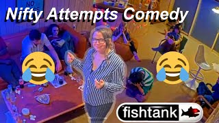 Nifty Attempts a Comedy Show Fishtank S2 Day 12 [upl. by Fiertz]