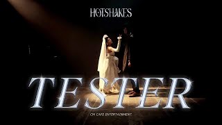 TESTER  HOTSHAKES  Cm Cafe Official MV [upl. by Elset900]