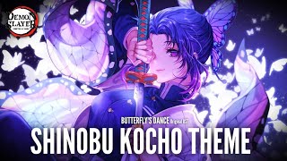 SHINOBU KOCHO THEME  Butterflys Dance  Demon Slayer Original OST [upl. by Nnairek]