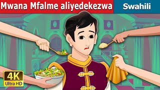 Mwana Mfalme aliyedekezwa  The Pampered Prince in Swahili  Swahili Fairy Tales [upl. by Adnohs]