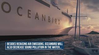 Oceanbird Cargo Ship Brings SailPower Into The Future [upl. by Ahsiram80]