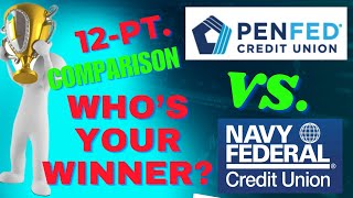 NAVY FEDERAL VS PENFED Whos Your Winner A 12 Point Comparison Between these Two Credit Unions [upl. by Aidne758]