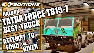 Expeditions A Mudrunner Game  Unlock BEST TRUCK TATRA FORCE T8157  Attempt to Ford the River [upl. by Deedee]