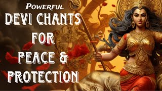 Chant these POWERFUL DEVI MANTRAS for Protection and Inner Peace  Lyrics with Meaning [upl. by Latsyk]