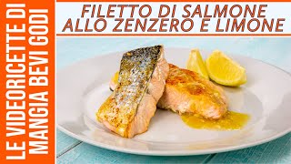 Filetto di salmone allo zenzero e limone  SALMONE IN PADELLA INSOLITO E BUONO [upl. by Correy]