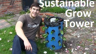 How to Build a Sustainable Grow Tower  Grow 40 plants in 4 Sq Ft [upl. by Rovert]