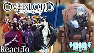 彡 Overlord React To Rimuru Tempest as a Supreme Being 彡  ★ Part 1 ★  My AU [upl. by Ramah]