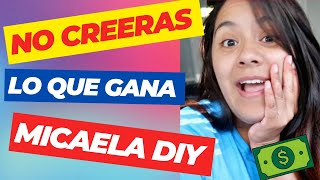 ⚡🤑MICAELA DIY cuanto GANA en YOUTUBE  2023🤑 [upl. by Slin467]