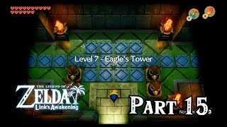 The Legend of Zelda Link Awakening  Eagle Tower  Part 15 [upl. by Dulcy]