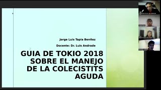 DISCUSION DE LA GUIAS DE TOKIO TG2018 PARA LA COLECISTITIS AGUDA [upl. by Stempson]