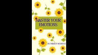 Master Your Emotions by Thibaut Meurisse Full Audiobook [upl. by Lyndel447]