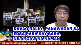 GABIGABING TALAKAYAN 11232024  DAVAO RALLY PANAWAGAN SA EDSA PARA KAY SARA NILANGAW NA NAMAN [upl. by Ecenaj]