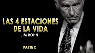 Las 4 Estaciones De La Vida  Jim Rohn Parte 2 [upl. by Derej33]