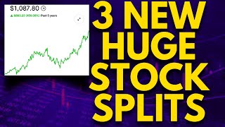 3 BIG STOCK SPLITS HAPPENING  STOCK SPLIT NEWS [upl. by Eiznil]