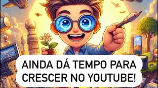 Como fazer para crescer no YouTube nesse final de 2024 [upl. by Ettelra739]