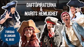 Daftöpiraterna och Marits Hemlighet [upl. by Eitsim]