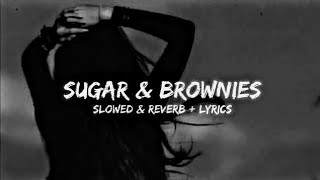 Dharia  Sugar amp Brownies Slowed  Lyrics♡ New trending Devil Song SRGMusicOfficial [upl. by Fernas]