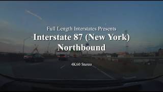 Interstate 87 NY Northbound 4K60 [upl. by Ylrebmic569]