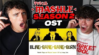 Our First Time Reacting To MASHLE Season 2  Opening quotBlingBangBangBornquot  Reaction [upl. by Nossila]