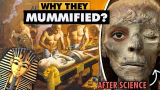 Mystery of Mummification  Why Egyptians Mummify Dead Bodies [upl. by Ahsaeyt476]