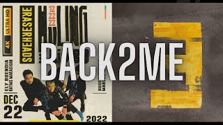 4K Back2Me  Eraserheads Huling El Bimbo 2022 Reunion Concert [upl. by Jack]