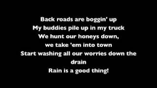 Luke Bryan  Rain Is a Good Thing lyrics [upl. by Atikat]