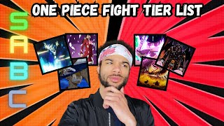 THE ONE PIECE FIGHT TIER LIST [upl. by Wallford739]