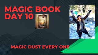 day10 magic dust every one [upl. by Dugaid]