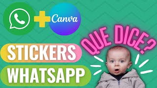 Como crear STICKERS ANIMADOS para WhatsApp con Canva  Gratis [upl. by Acireh715]