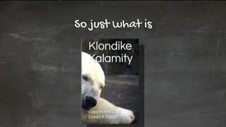 Klondike Kalamity Promo [upl. by Nurse807]