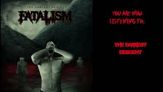 Fatalism  The Darkest Descent Official Audio [upl. by Tersina]