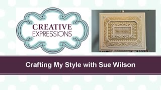 Crafting My Style with Sue Wilson Open Weave Background for Creative Expressions [upl. by Dnalyk729]