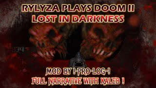 DOOM II LOST IN DARKNESS  FULL NARRATIVE WITH KALEB [upl. by Kcirdlek]