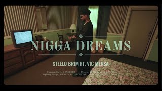 Steelo Brim amp Vic Mensa  N Dreams [upl. by Cheney386]