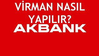 Akbank Virman Nasıl Yapılır [upl. by Annis]