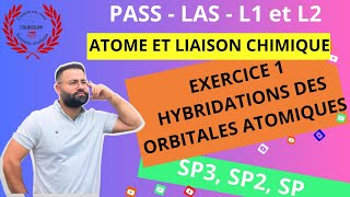 ATOME ET LIAISON CHIMIQUE  812  EXERCICE 1  HYBRIDATIONS DES ORBITALES ATOMIQUES SP3 SP2 SP [upl. by Eitisahc412]