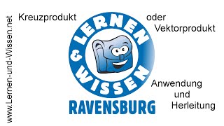 Kreuzprodukt  Vektorprodukt  Herleitung und Anwendung by Lernen und Wissen [upl. by Mauer]