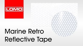 Lomo Marine Retro Reflective Tape [upl. by Kanter]