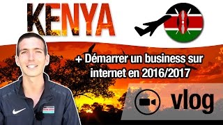 Comment DÉMARRER de 0 sur INTERNET en 20162017  Les 4 ÉTAPES  Vlog 5 KENYA [upl. by Amluz262]