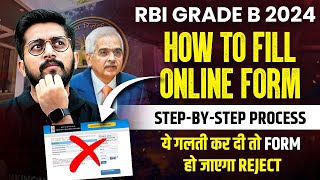 RBI Grade B Form Fill up 2024  How to Fill RBI Grade B Form 2024  Step by Step Process ✅ [upl. by Hanoy432]