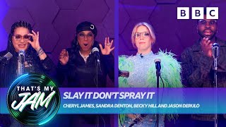 Slay It Don’t Spray It with Becky Hill Jason Derulo and SaltNPepa 💦 That’s My Jam [upl. by Aihsotal]