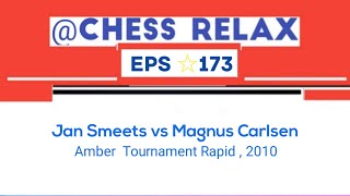 Jan Smeets vs Magnus Carlsen  Amber Tournament Rapid  2010 [upl. by Ahswat]