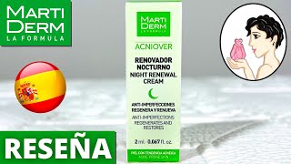 🌙MARTIDERM Acniover RENOVADOR NOCTURNO 40ml Night Renewal Cream✅La Mejor Crema AntiImperfecciones [upl. by Ihtraa]