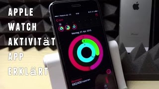 Das ist die APPLE WATCH AKTIVITÄT APP  Tutorial Deutsch [upl. by Tella329]