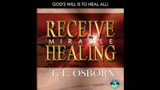 TL Osborn  Receive Miracle Healing audio book [upl. by Shamus]