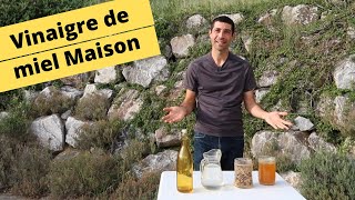 🍶😋 Préparation du VINAIGRE DE MIEL MAISON 🍶😋 [upl. by Nylirem]