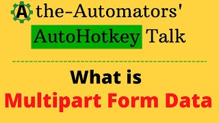 What is multipart form data How to handle it with WinHTTPrequest [upl. by Nomla]